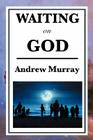 Waiting on God By Andrew Murray Cover Image