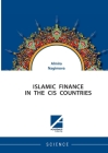 Islamic Finance in the Cis Countries By Almira Nagimova Cover Image