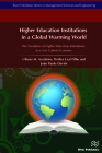 Higher Education Institutions in a Global Warming World: The Transition of Higher Education Institutions to a Low Carbon Economy Cover Image