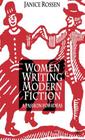 Women Writing Modern Fiction: A Passion for Ideas By J. Rossen Cover Image