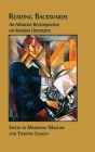 Reading Backwards: An Advance Retrospective on Russian Literature By Muireann Maguire (Editor), Timothy Langen (Editor) Cover Image