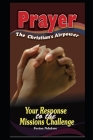Prayer - The Christian's Airpower Your Response to the Missions Challenge By Festus Ndukwe Cover Image