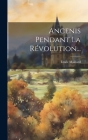 Ancenis Pendant La Révolution... Cover Image