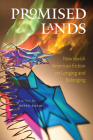 Promised Lands (Brandeis Series in American Jewish History, Culture, and Life) By Derek Rubin (Editor) Cover Image