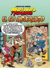 Mortadelo y Filemón. El 60 aniversario / Mortadelo and Filemón. 60th Anniversary (Mortadelo y Filemón. Magos del humor / Wizards of Humor #182) Cover Image