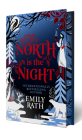 North Is the Night: Deluxe Limited Edition (Tuonela Duet #1) By Emily Rath Cover Image