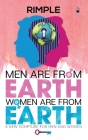 Men Are from Earth, Women Are from Earth: A New Scripture for Men and Women By Rimple Sanchla Cover Image