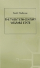 20th Century Welfare State (British History in Perspective #9) By David Gladstone Cover Image