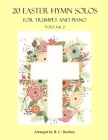 20 Easter Hymn Solos for Trumpet and Piano: Vols. 1 & 2 By B. C. Dockery Cover Image