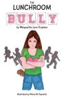 The Lunchroom Bully Cover Image