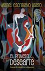 El primero... Desearte: Poesía erótica entre mujeres By Mabel Escribano Usero Cover Image