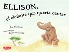 Ellison, el elefante que quería cantar By Eric Drachman, James Muscarello (Illustrator) Cover Image