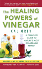 The Healing Powers of Vinegar - (3rd edition): The Healthy & Green Choice For Overall Health and Immunity Cover Image