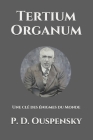 Tertium Organum: Une clé des énigmes du Monde Cover Image