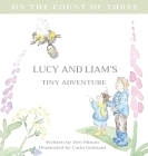 Lucy and Liam's Tiny Adventure Cover Image