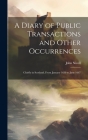 A Diary of Public Transactions and Other Occurrences: Chiefly in Scotland, From January 1650 to June 1667 By John Nicoll Cover Image
