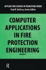 Computer Application in Fire Protection Engineering (Applied Fire Science in Transition) By Paul Decicco (Editor) Cover Image