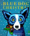 A Blue Dog Christmas By George Rodrigue Cover Image