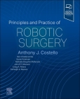 Principles and Practice of Robotic Surgery Cover Image
