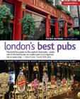 London's Best Pubs: A Guide to London's Most Interesting and Unusual Pubs Cover Image