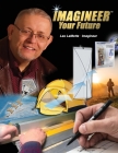 Imagineer Your Future: Discover Your Core Passions Cover Image
