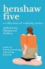 Henshaw Five By Rebecca Collins (Editor), Victoria Dowd (Foreword by) Cover Image