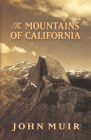 The Mountains of California By John Muir Cover Image