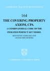 The Covering Property Axiom, CPA: A Combinatorial Core of the Iterated Perfect Set Model (Cambridge Tracts in Mathematics #164) By Krzysztof Ciesielski, Janusz Pawlikowski Cover Image