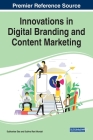 Innovations in Digital Branding and Content Marketing By Subhankar Das (Editor), Subhra Rani Mondal (Editor) Cover Image
