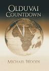 Olduvai Countdown By Michael Woods Cover Image