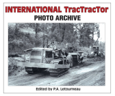 International TracTracTor Photo Archive By P.A. Letourneau Cover Image