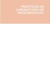 Prácticas En Laboratorio de Microbiología. Cover Image
