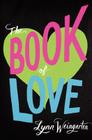 The Book of Love By Lynn Weingarten Cover Image
