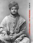 The Complete Works of Swami Vivekananda, Volume 8: Lectures and Discourses, Writings: Prose, Writings: Poems, Notes of Class Talks and Lectures, Sayin By Swami Vivekananda Cover Image