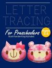 Letter Tracing Book Handwriting Alphabet for Preschoolers: Letter Tracing Book Practice for Kids Ages 3+ Alphabet Writing Practice Handwriting Workboo Cover Image
