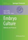 Embryo Culture: Methods and Protocols (Methods in Molecular Biology #912) Cover Image