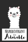 Neurodivergent and Adorable: A Notebook to Celebrate Our Differences By Xangelle Creations Cover Image