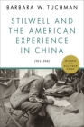 Stilwell and the American Experience in China: 1911-1945 Cover Image