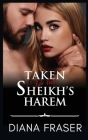 Taken for the Sheikh's Harem By Diana Fraser Cover Image