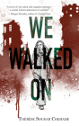 We Walked On Cover Image