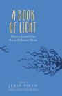 A Book of Light: When a Loved One Has a Different Mind Cover Image