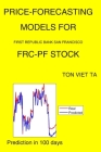 Price-Forecasting Models for First Republic Bank San Francisco FRC-PF Stock Cover Image