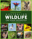 Australian Wildlife on Your Doorstep  Cover Image