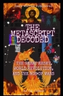 The Metascript Decoded: The Great Reset, World Revolution, and the Age of Mars By Tim Ozman Cover Image