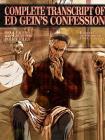 Complete Transcript Of Ed Geins Confession Cover Image