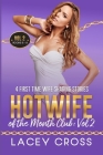 Hotwife of the Month Club: 4 First Time Wife Sharing Stories By Lacey Cross Cover Image