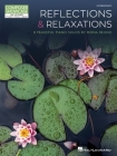 Reflections & Relaxations: 8 Peaceful Piano Solos by Mona Rejino Composer Showcase Intermediate Level By Mona Rejino (Composer) Cover Image
