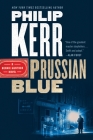 Prussian Blue (A Bernie Gunther Novel #12) Cover Image