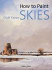 How to Paint Skies By Geoff Kersey Cover Image
