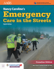 Nancy Caroline's Emergency Care in the Streets, Navigate Premier Package (Canadian Edition) By American Academy of Orthopaedic Surgeons, Paramedic Association of Canada, Nancy L. Caroline Cover Image